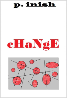 Book title: cHaNgE . Author: P. inish