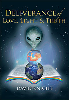 Book title: Deliverance of Love, Light and Truth. Author: David Knight