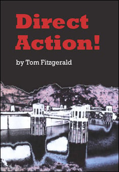 Book title: Direct Action. Author: Tom Fitzgerald