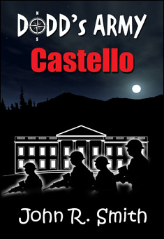 Book title: Dodd's Army: Castello. Author: John R Smith