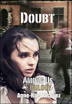 Book title: Doubt, Among Us Trilogy 1. Author: Anne-Rae Vasquez