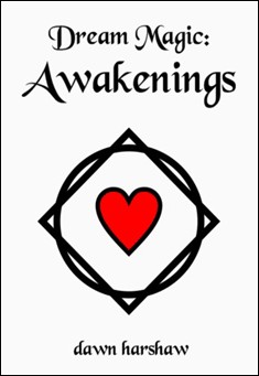 Book title: Dream Magic: Awakenings. Author: Dawn Harshaw