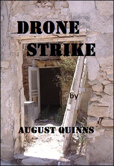Book title: Drone Strike. Author: August Quinns