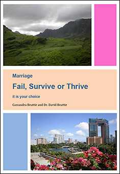 Book title: Fail, Survive or Thrive. A book about Marriage. Author: Cassie and David Beattie