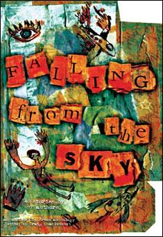 Book title: Falling from the Sky. Author:  Various Authors