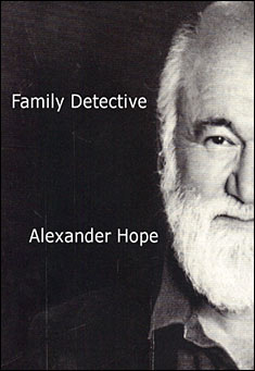 Book title: Family Detective. Author: Alexander Hope