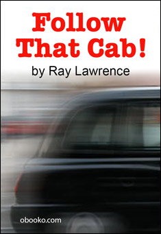 Book title: Follow That Cab. Author: Ray Lawrence