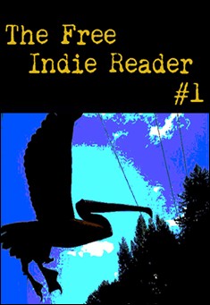 Book title: The Free Indie Reader: volume1. Author: Tom Lichtenberg