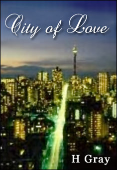 Book title: City of Love. Author: H. Gray