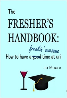 Book title: The Fresher's Handbook. Author: Joanna Moore
