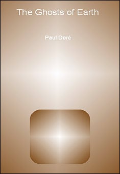 Book title: The Ghosts of Earth. Author: Paul Dore