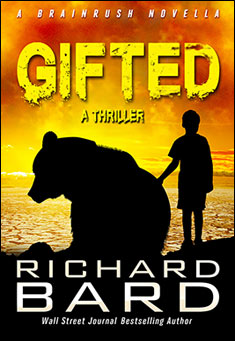 Book title: Gifted, a Brainrush Novella.. Author: Richard Bard