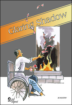 Book title: Glaring Shadow - A stream of consciousness novel. Author: BS Murthy
