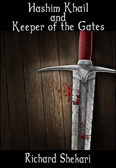 Book title: Hashim Khail and Keeper of the Gates. Author: Richard Shekari