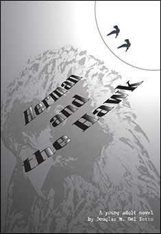 Book title: Herman and the Hawk. Author: Douglas M. Del Zotto
