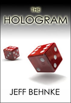 Book title: The Hologram. Author: Jeff Behnke
