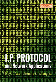Book title: I.P. Protocol and Network Applications. Author: Mayur Patel, Jitendra Shishangiya