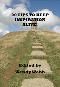 Book title: 20 Tips to Keep Inspiration Alive. Author: Wendy Webb (editor)