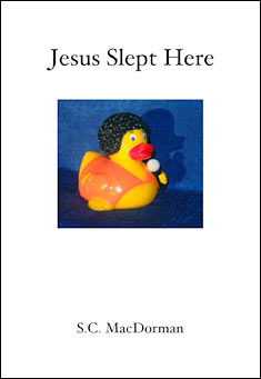 Book title: Jesus Slept Here. Author: S.C. MacDorman