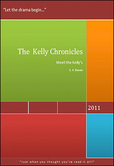 Book title: The Kelly Chronicles. Author: S. Bowen