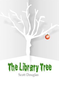 Book title: The Library Tree. Author: Scott Douglas