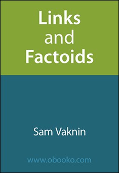 Book title: Links and Factoids. Author: Sam Vaknin