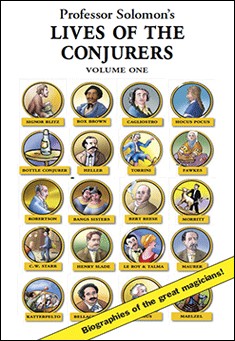 Book title: Lives of the Conjurers, Volume One. Author: Professor Solomon