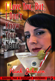 Book title: I Love You But I Don't Know Your Name. Author: Hank Johnson