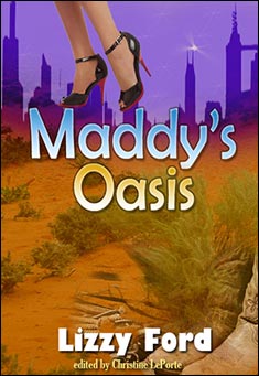 Book title: Maddy's Oasis. Author: Lizzy Ford