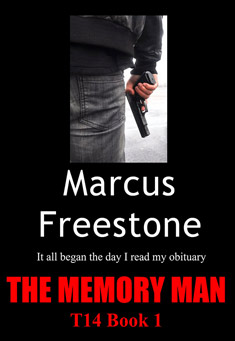 Book title: The Memory Man: T14 Book 1. Author: Marcus Freestone