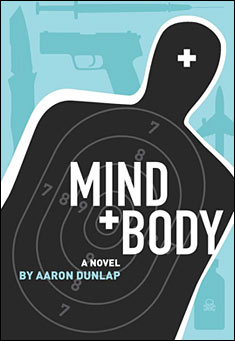 Book title: Mind + Body. Author: Aaron Dunlap