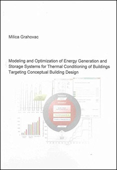 Book title: Modeling and Optimization of Energy Generationand Storage Systems for Thermal Conditioning. Author: Milica Grahovac