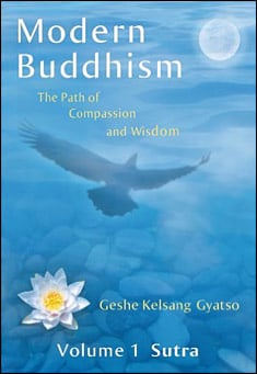 Book title: Modern Buddhism: Volume 1 Sutra. Author: Geshe Kelsang Gyatso