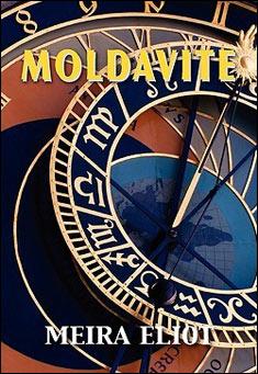 Book title: Moldavite. Author: Meira Eliot