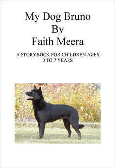 Book title: My Dog Bruno. Author: Faith Meera