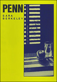 Book title: Penn. Author: Sara Berkeley