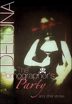 Book title: The Pornographer's Party & Other Stories. Author: Chike Deluna