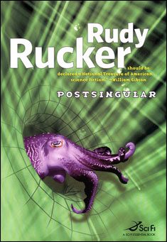 Book title: Postsingular. Author: Rudy Rucker