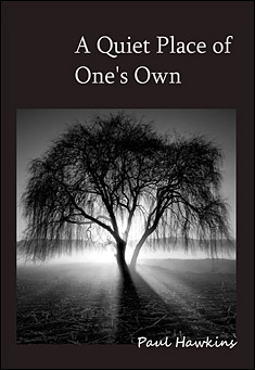 Book title: A Quiet Place of One's Own. Author: Paul Hawkins