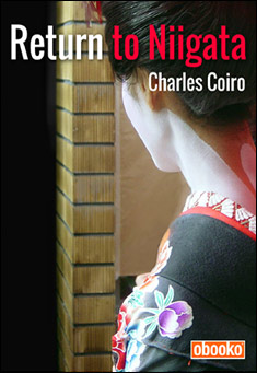 Book title: Return To Niigata. Author: Charles Coiro