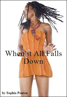 Book title: When it all Falls Down. Author: Sophia Ponton