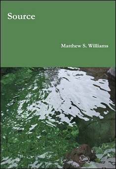 Book title: Source. Author: Matthew S Williams