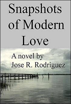 Book title: Snapshots of Modern Love. Author: Jose Rodriguez