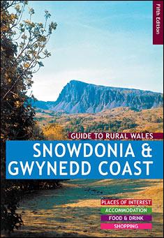 Book title: Snowdonia and Gwynedd Coast, Wales. Author: UK Travel Guides