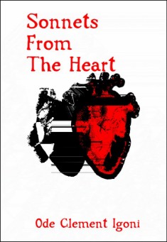 Book title: Sonnets from the Heart. Author: Ode Clement Igoni