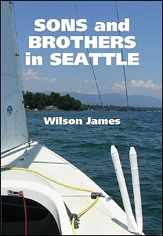 Book title: Sons and Brothers in Seattle. Author: Wilson James