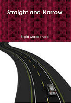 Book title: Straight and Narrow. Author: Sigrid Macdonald