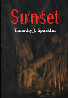 Book title: Sunset. Author: Timothy J. Sparklin