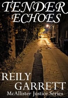 Book title: Tender Echoes. Author: Reily Garrett
