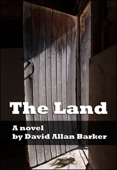 Book title: The Land. Author: David Allan Barker